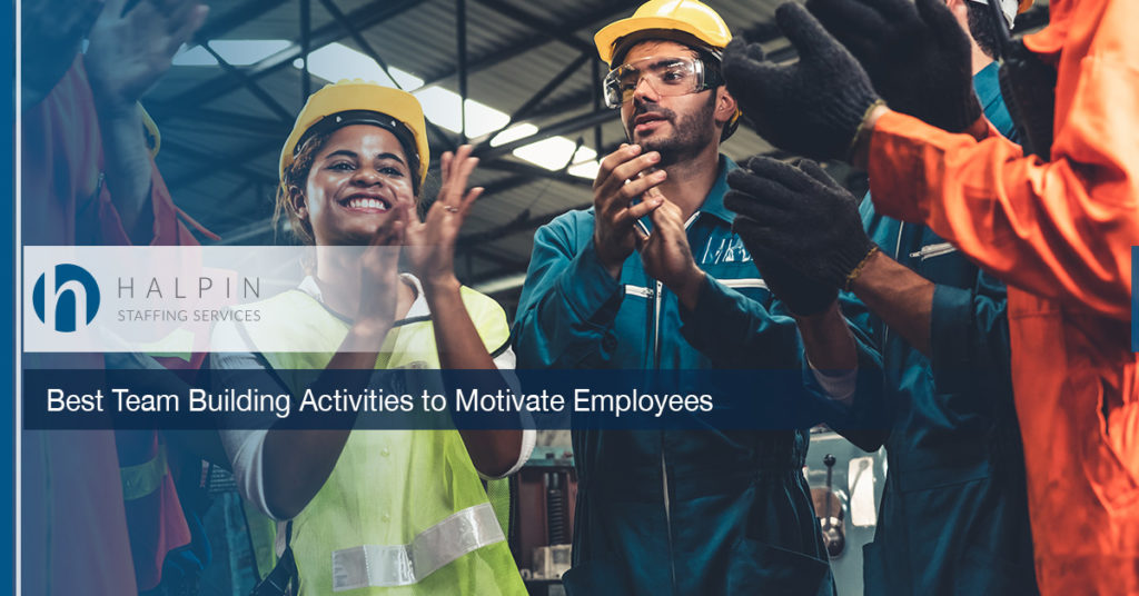 Best Team-Building Activities to Motivate Employees | Halpin Staffing