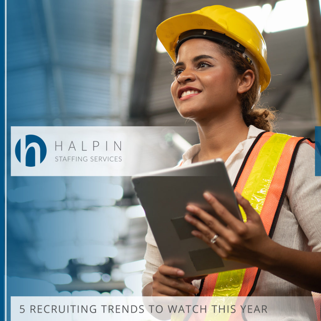 5 Recruiting Trends to Watch This Year | Halpin Staffing Services