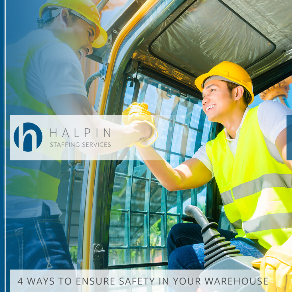 4 Ways to Ensure Safety in Your Warehouse | Halpin Staffing Services