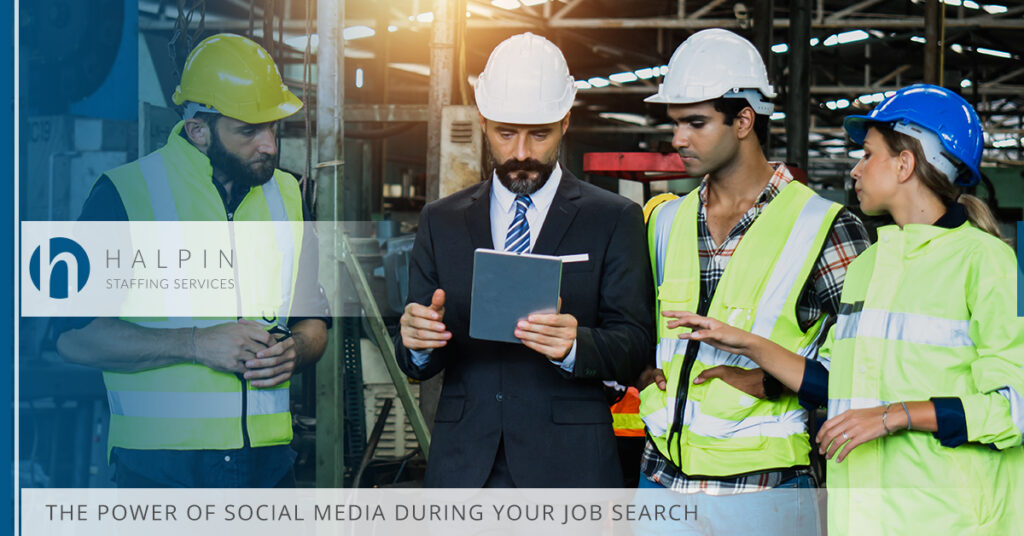 The Power of Social Media During Your Job Search | Halpin Staffing Services