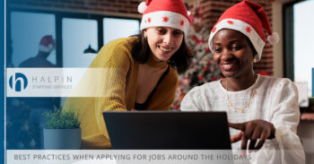 Best Practices When Applying For Jobs Around the Holidays